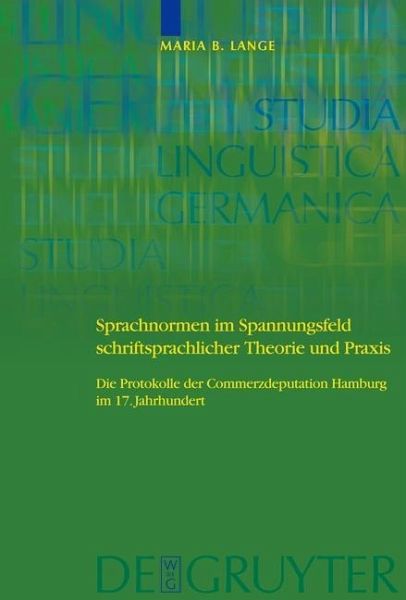 Sprachnormen im Spannungsfeld schriftsprachlicher Theorie und Praxis (eBook, PDF)