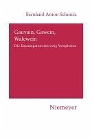 Gauvain, Gawein, Walewein (eBook, PDF) - Schmitz, Bernhard Anton