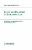 Poesie und Philologie in der Goethe-Zeit (eBook, PDF)