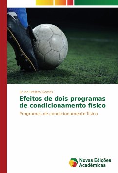 Efeitos de dois programas de condicionamento físico - Prestes Gomes, Bruno