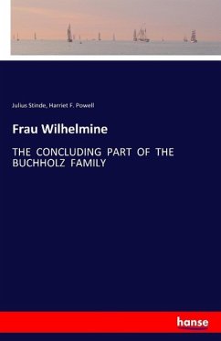 Frau Wilhelmine - Powell, Harriet F.