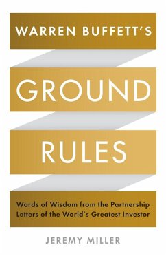 Warren Buffett's Ground Rules (eBook, ePUB) - Miller, Jeremy