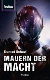 Mauern der Macht / Space-Thriller Bd.4 (eBook, ePUB)
