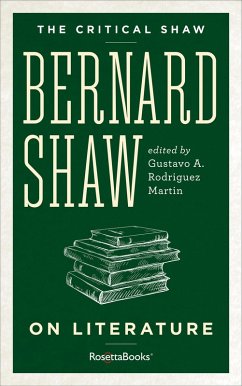 Bernard Shaw on Literature (eBook, ePUB) - Shaw, George Bernard