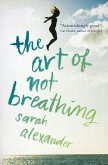 The Art of Not Breathing (eBook, ePUB)
