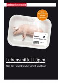 Lebensmittel-Lügen (eBook, PDF)