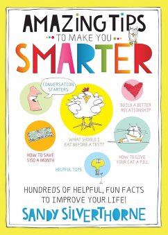 Amazing Tips to Make You Smarter (eBook, ePUB) - Sandy Silverthorne