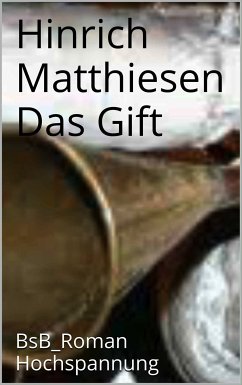 Das Gift (eBook, ePUB) - Matthiesen, Hinrich