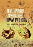 Developmental Approaches to Human Evolution (eBook, PDF)