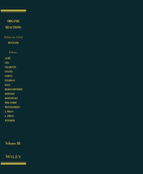 Organic Reactions, Volume 88 (eBook, ePUB) Organic Reactions, Volume 88 (eBook, ePUB)