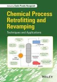 Chemical Process Retrofitting and Revamping (eBook, PDF)