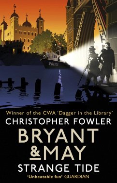 Bryant & May - Strange Tide (eBook, ePUB) - Fowler, Christopher