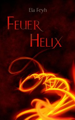 Feuerhelix - Feyh, Ela