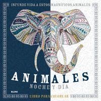 Cover Animales. Noche y día : libro para colorear