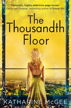 The Thousandth Floor 1 - McGee, Katharine