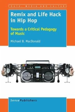 Remix and Life Hack in Hip Hop - MacDonald, Michael B