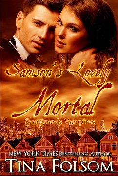 Samson's Lovely Mortal (Scanguards Vampires #1) - Folsom, Tina