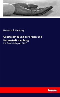 Gesetzsammlung der Freien und Hansestadt Hamburg - Hamburg, Hansestadt