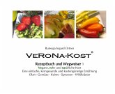 VeRoNa-Kost - Rezeptbuch und Wegweiser 1