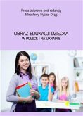 Obraz edukacji dziecka w Polsce i na Ukrainie (eBook, PDF)