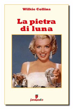 La pietra di luna (eBook, ePUB) - Collins, Wilkie