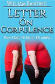 Letter on Corpulence - How I lost 46 lbs in 38 weeks (eBook, ePUB)