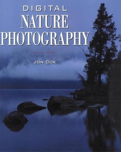 Digital Nature Photography (eBook, ePUB) - Cox, Jon