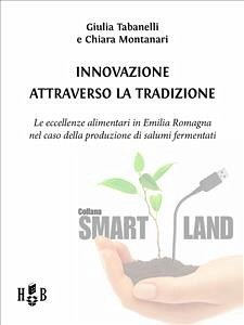 Innovazione attraverso la tradizione (eBook, ePUB) - Montanari, Chiara; Tabanelli, Giulia