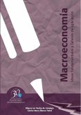 Macroeconomía. Ideas fundamentales y talleres de aplicación (eBook, ePUB)