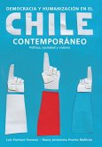 Democracia y humanización en el Chile contemporáneo (eBook, ePUB) Democracia y humanización en el Chile contemporáneo (eBook, ePUB)