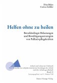 Helfen ohne zu heilen (eBook, PDF)