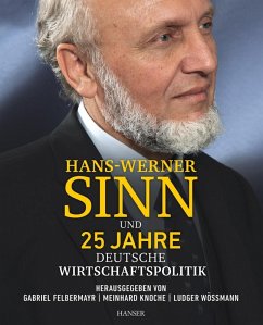 Hans-Werner Sinn und 25 Jahre deutsche Wirtschaftspolitik (eBook, PDF)