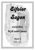 Eifeler Sagen zwischen Kyll und Lieser Band 2