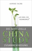 China Study: Die Bibel des Veganismus (inoffizielle Zusammenfassung) (eBook, ePUB)