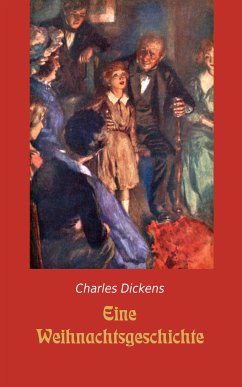 Eine Weihnachtsgeschichte (eBook, ePUB) - Dickens, Charles