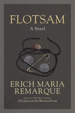 Flotsam (eBook, ePUB) - Remarque, Erich Maria