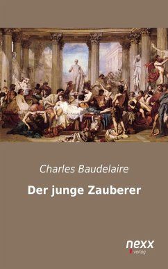 Der junge Zauberer (eBook, ePUB) - Baudelaire, Charles