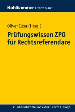 Prüfungswissen ZPO für Rechtsreferendare (eBook, PDF) - Elzer, Oliver; Fleischer, Doerthe; von Saldern, Ludolf; Simmler, Christiane; Zivier, Ezra Constantin