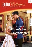 Königliches Herzklopfen / Julia Collection Bd.92 (eBook, ePUB)