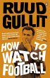 How To Watch Football (eBook, ePUB) - Bild 1
