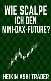 Wie scalpe ich den Mini-DAX-Future? (eBook, ePUB)