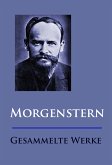 Morgenstern - Gesammelte Werke (eBook, ePUB)