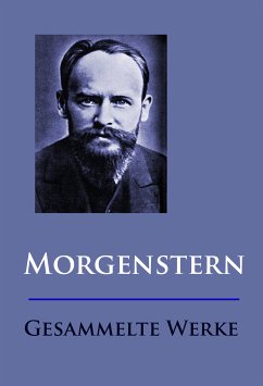 Morgenstern - Gesammelte Werke (eBook, ePUB) - Morgenstern, Christian
