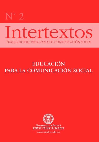 Educación Para La Comunicación Social Intertextos No. 2 (eBook, PDF)
