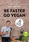 Be faster go vegan (eBook, ePUB)