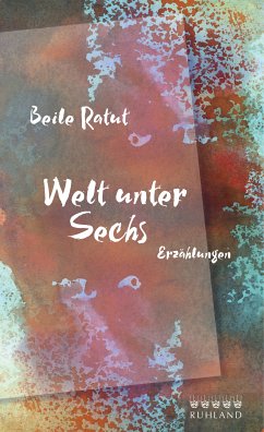 Welt unter Sechs (eBook, ePUB) - Ratut, Beile