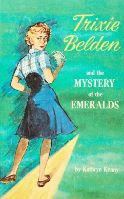 Cover The Mystery of the Emeralds: Trixie Belden (eBook, ePUB)