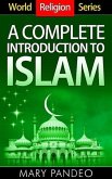 A Complete Introduction to Islam (World Religion Series, #4) (eBook, ePUB)