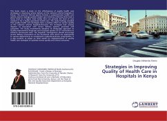 Strategies in Improving Quality of Health Care in Hospitals in Kenya - Owino, Douglas Odhiambo