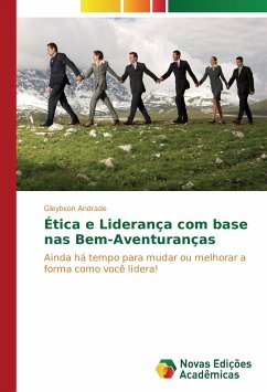 Ética e Liderança com base nas Bem-Aventuranças - Andrade, Gleybson